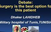 Debate: Surgery Is the Best Option for This Patient!