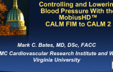 Carotid Body Endovascular Baroreflex Amplification (Vascular Dynamics MobiusHD): From CALM-FIM EUR to CALM II