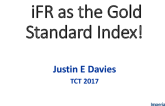 Debate: iFR as the Gold Standard Index!