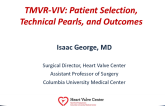 Valve-in-Valve: Patient Selection, Technical Pearls, and Outcomes