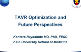 TAVR Optimization and Future Perspectives