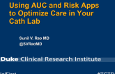 SCAI QIT: Using AUC and PCI Risk Apps to Optimize Care in Your Cath Lab