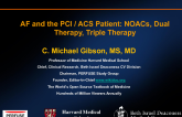Atrial Fibrillation and PCI/ACS: NOACs, Dual Therapy, and Triple Therapy