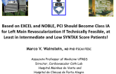 Debate: Based on EXCEL and NOBLE, PCI Should Become Class IA for Left Main Revascularization If Technically Feasible, at Least in Intermediate and Low SYNTAX Score Patients!