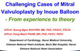 Vietnam Presents: Challenging Cases of Mitral Valvuloplasty