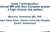 Case #1 Introduction: Functional MR With Non-Complex Anatomy in a High Clinical Risk Patient