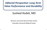 Editorial Perspective: Long-term Valve Performance and Durability: The Next Frontier in Catheter-based Valve Technologies