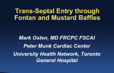 Case #4: Trans-septal Entry Through Fontan and Mustard Baffles (With Discussion)
