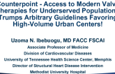 Counterpoint – Access to Modern Valve Therapies for Underserved Populations Trumps Arbitrary Guidelines Favoring High-Volume Urban Centers!