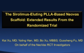 The Sirolimus-Eluting PLLA-Based Neovas Scaffold: Extended Results From the Randomized Trial