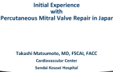 Initial Experience With Percutaneous Mitral Valve Repair in Japan