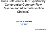 Does Left Ventricular Hypertrophy Compromise Coronary Flow Reserve and Affect Intervention Choices?