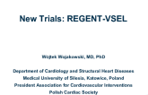 New Trials: REGENT-VSEL