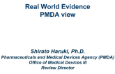 Real World Evidence: PMDA view