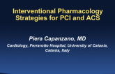 Interventional Pharmacology Strategies for PCI and ACS