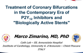 Treatment of Coronary Bifurcations in the Contemporary Era of P2Y12 Inhibitors and "Biologically Active Stents"