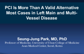 PCI Is More Than a Valid Alternative for Most Cases in Left Main and Multivessel Disease