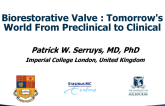 Biorestorative Valve: Tomorrow's World From Preclinical to Clinical