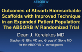 ABSORB IV 30-Day Results: Is Improved Technique Reflected in Superior Early Outcomes?