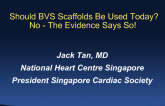 Flash Debate #3: Should BVS Scaffolds Be Used Today? No - The Evidence Says So!