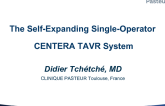 The Self-expanding Single-operator CENTERA TAVR System