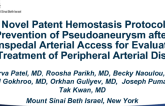 TCT 63: A Novel Patent Hemostasis Protocol - Prevention of Pseudoaneurysm After Transpedal Arterial Access for Evaluation and Treatment of Peripheral Arterial Disease