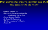 Will Atherectomy Improve the Results of Drug Coated Balloons? Preclinical and Early Clinical Data