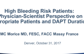 The High-Bleeding-Risk Patient: Physician-Scientist Perspectives on Appropriate Patients and DAPT Duration