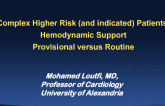 Hemodynamic Support: Provisional vs Routine