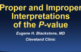 Proper and Improper Interpretations of the P-value