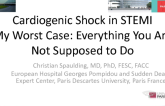 Case #5: Cardiogenic Shock in STEMI - My Worst Case (Everything You Are Not Supposed to Do) (With Discussion)