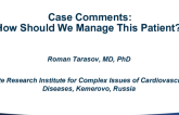 Case Comments: How Should We Manage This Patient?