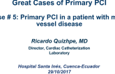 Case #5: Primary PCI in a Patient With Multivessel Disease