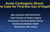 Acute Cardiogenic Shock: The Case for First-line Use of Impella