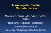 Case #6: Complex Vascular Access - The Transhepatic Approach (With Discussion)