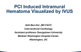 Case #7: PCI Induced Intramural Hematoma Visualized by IVUS (With Discussion)