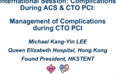 Hong Kong Presents: Management of Complications During CTO PCI