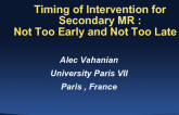 Timing of Intervention for Secondary MR: Not Too Early and Not Too Late?