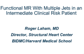 Case #2 Introduction: Functional MR With Multiple Jets in an Intermediate Clinical Risk Patient