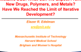 Metallic DES: What Can We Expect From New Drugs, Polymers, and Metals? Have We Reached the Limit of Iterative Development?