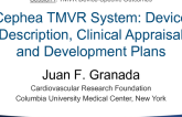 Emerging TMVR 1: Cephea - Device Description, Critical Appraisal, and Development Plans
