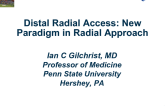 Distal Radial Access: New Paradigm in Radial Approach