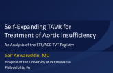 TCT 38: Self-Expanding TAVR for Treatment of Aortic Insufficiency: An Analysis of the STS/ACC TVT Registry