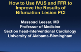 How to Use IVUS and FFR to Improve the Results of Bifurcation Lesion PCI