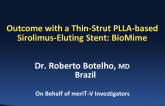 Outcomes With a Thin-Strut PLLA-Based Sirolimus-Eluting Stent 1: Biomime