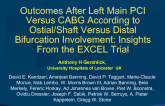 TCT 179: Outcomes after Left Main PCI vs CABG According to Ostial/Shaft vs Distal Bifurcation Involvement: Insights From the EXCEL Trial