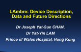 Lambre: Device Description, Data, and Future Directions