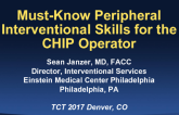 Must-Know Peripheral Intervention Skills for the CHIP Operator