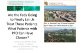 Are the Feds Going to Finally Let Us Treat These Patients: What Patients with PFO Can Have Closure?