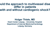 Should the Approach to Multivessel Disease Differ in Patients With and Without Cardiogenic Shock?